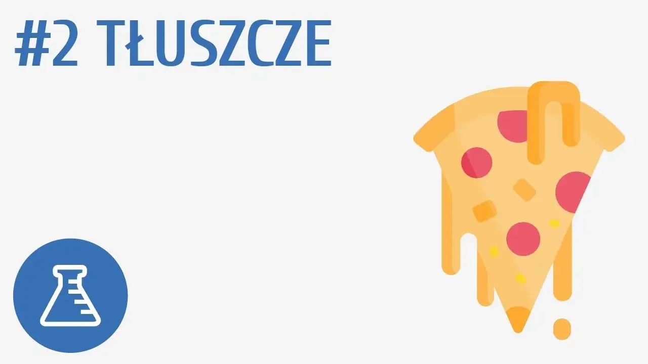 Zdjęcie Co to są tłuszcze w chemii? Zrozum ich strukturę i właściwości